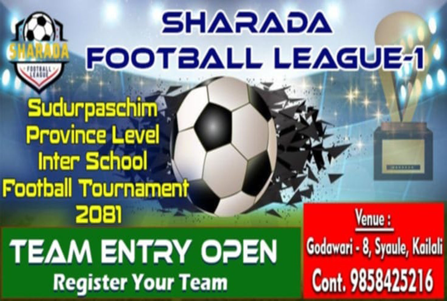 You are currently viewing कैलालीको स्याउलेमा शारदा फुटबल लिग प्रतियोगिता आयोजना हुँदै / @SharadaFootballLeague